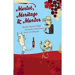 Murder Mystery Game: Merlot, Meritage & Murder